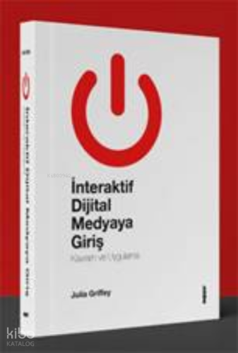 İnteraktif Dijital Medyaya Giriş