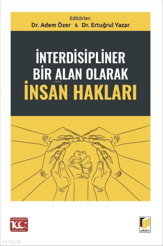 İnterdisipliner Bir Alan Olarak İnsan Hakları
