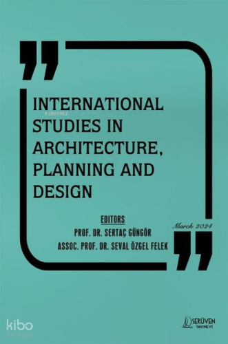 International Studies in Architecture, Planning and Design - Mart 2024