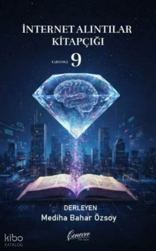 İnternet Alıntıları Kitapçığı 10 | Kolektif | Cenevre Fikir Sanat