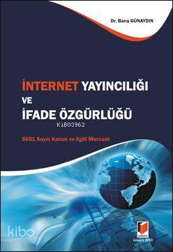 İnternet Yayıncılığı ve İfade