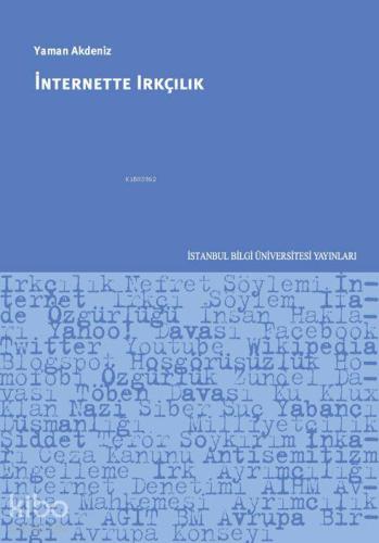 İnternette Irkçılık | Yaman Akdeniz | İstanbul Bilgi Üniversitesi Yayı