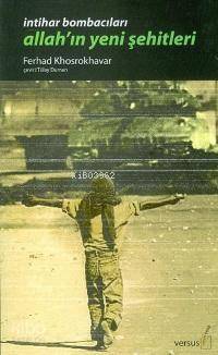 İntihar Bombacıları Allah'ın Yeni Şehitleri