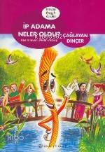 İp Adama Neler Oldu? | Çağlayan Dinçer | Epsilon Yayınevi