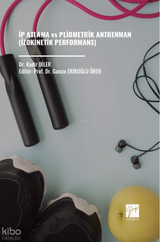 İp Atlama Vs Pliometrik Antrenman (İzokinetik Performans)