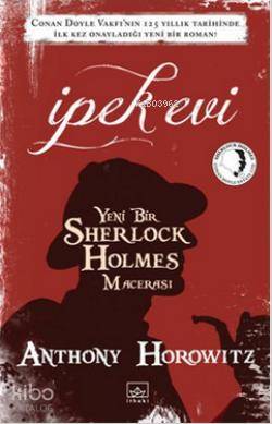 İpek Evi; (Yeni Bir Sherlock Holmes Macerası)
