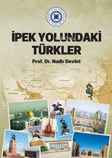 İpek Yolundaki Türkler