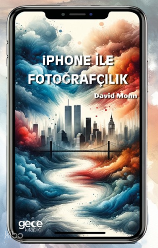 İphone ile Fotoğrafçılık
