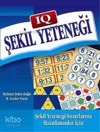 Iq Şekil Yeteneği; Şekil Yeteneği Sınavlarına Hazırlananlar İçin