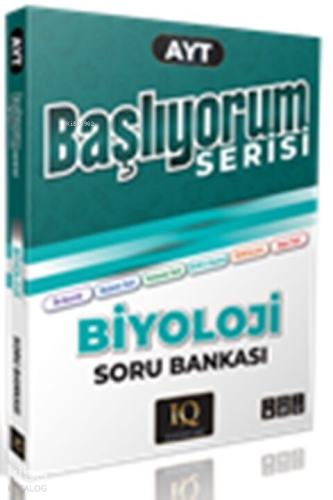 IQ Yayınları AYT Biyoloji Başlıyorum Soru Bankası | Kolektif | IQ Yayı