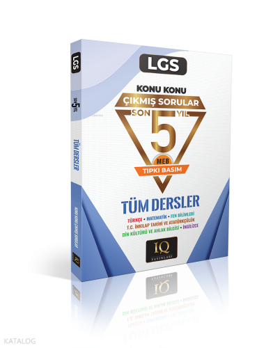IQ Yayınları LGS Tüm Dersler Konu Konu Çıkmış Sorular | Kolektif | IQ 