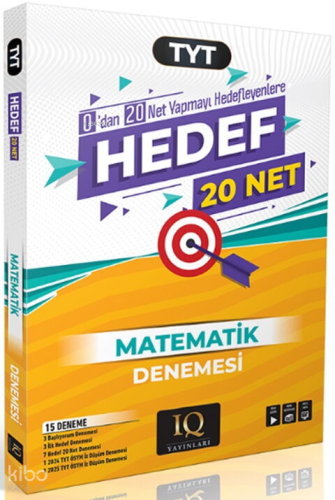 IQ Yayınları TYT Matematik Hedef 20 Net Denemeleri | Kolektif | IQ Yay