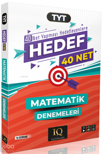 IQ Yayınları TYT Matematik Hedef 40 Branş Denemesi | Kolektif | IQ Yay