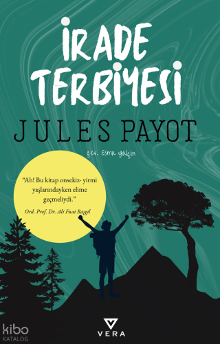 İrade Terbiyesi | Jules Payot | Vera Kitap Yayınları