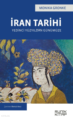 İran Tarihi;Yedinci Yüzyıldan Günümüze