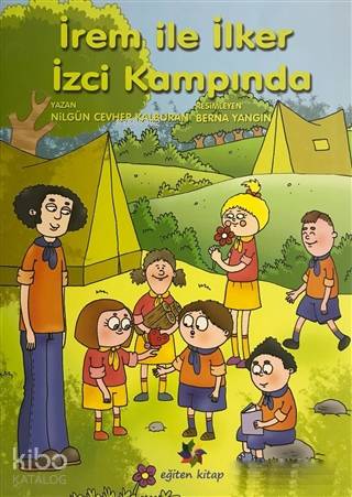 İrem ile İlker İzci Kampında