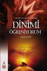 İrfanlı İnsan Olmak İçin Dinimi Öğreniyorum