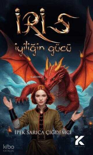 İris - İyiliğin Gücü