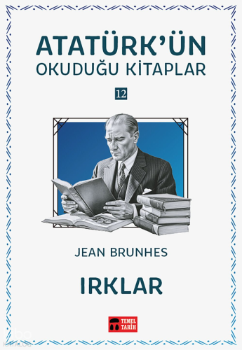 Irklar;Atatürk'ün Okuduğu Kitaplar 12