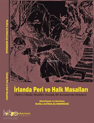 İrlanda Peri ve Halk Masalları Türk ve İrlanda Masalları Arasında Bir Karşılaştırma Denemesi