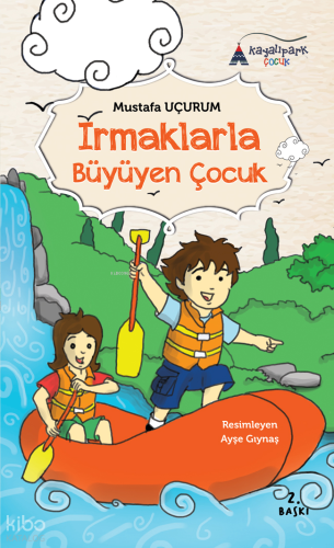 Irmaklarla Büyüyen Çocuk