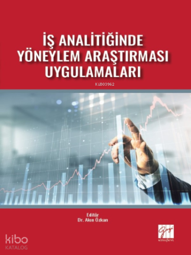 İş Analitiğinde Yöneylem Araştırması Uygulamaları