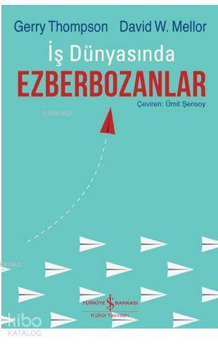 İş Dünyasında Ezberbozanlar