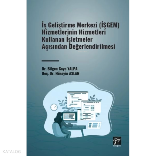 İş Geliştirme Merkezi Hizmetlerinin Hizmetleri Kullanan İşletmeler