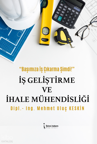İş Geliştirme ve İhale Mühendisliği