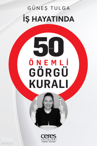 İş Hayatında 50 Önemli Görgü Kuralı