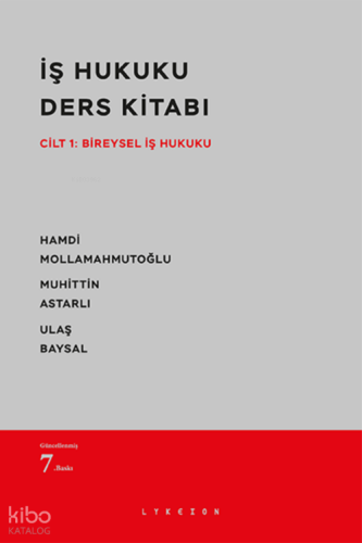 İş Hukuku Ders Kitabı Cilt: 1