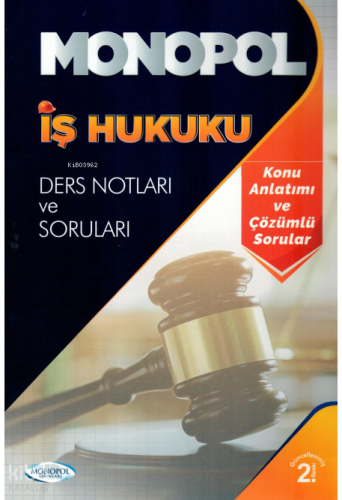 İş Hukuku Ders Notları ve Sorunları