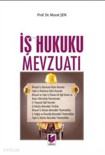 İş Hukuku Mevzuatı (Ciltli)