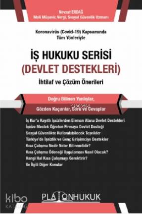 İş Hukuku Serisi Devlet Destekleri
