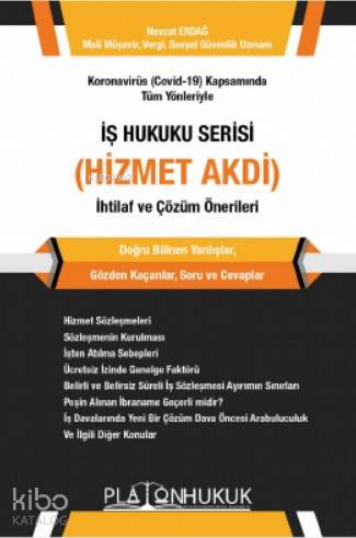 İş Hukuku Serisi Hizmet Akdi