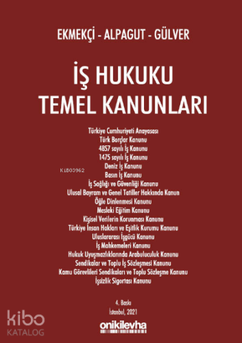 İş Hukuku Temel Kanunları