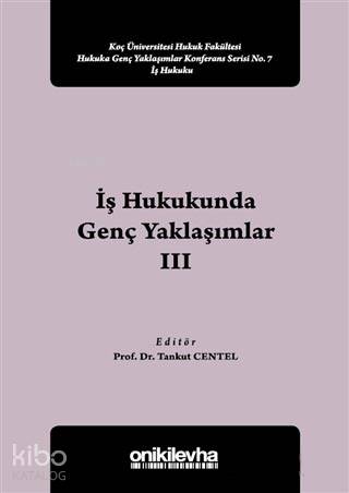İş Hukukunda Genç Yaklaşımlar 3