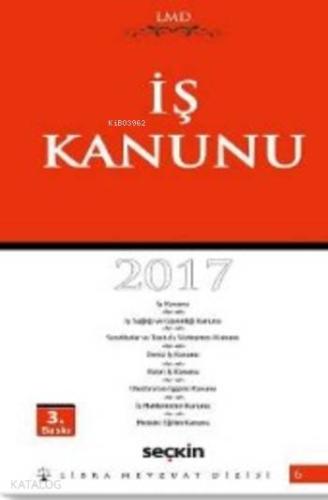 İş Kanunu (Ciltli); 2017