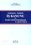İş Kanunu ve İlgili Yönetmelikler