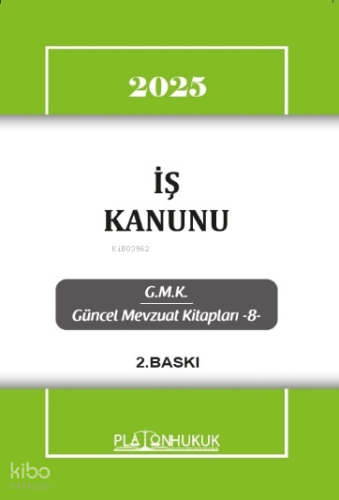 İş Kanunu | Kolektif | Platon Hukuk Yayınevi