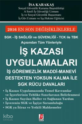 İş Kazası Uygulamaları