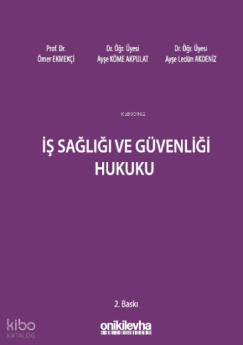 İş Sağlığı ve Güvenliği Hukuku
