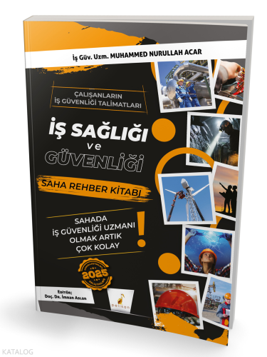 İş Sağlığı ve Güvenliği İSG Saha Rehber Kitabı