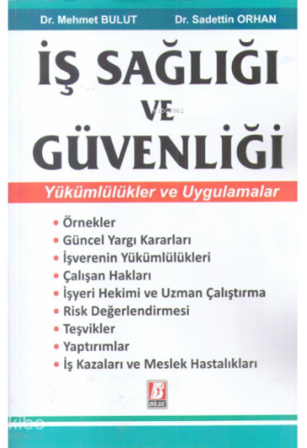 İş Sağlığı ve Güvenliği (Yükümlülükler ve Uygulamalar)