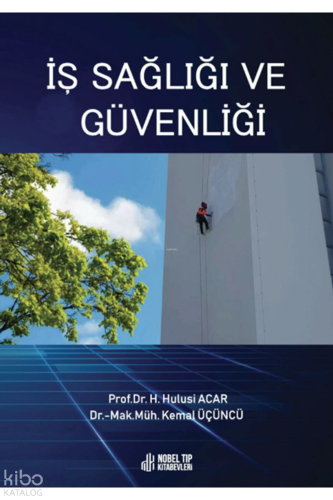 İş Sağlığı Ve Güvenliği