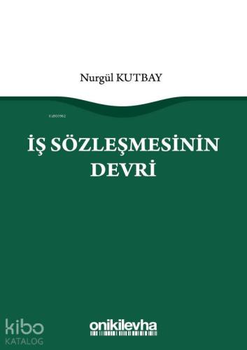 İş Sözleşmesinin Devri
