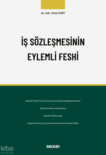 İş Sözleşmesinin Eylemli Feshi