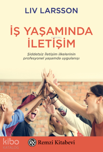 İş Yaşamında İletişim