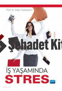 İş Yaşamında Stres