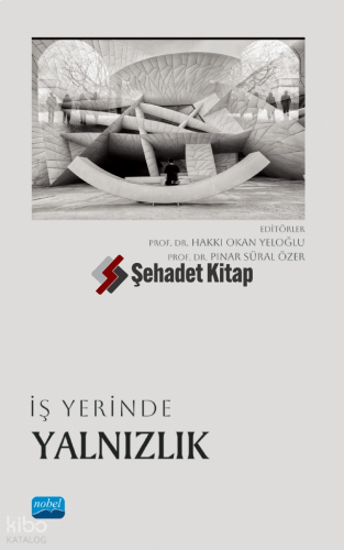 İş Yerinde Yalnızlık